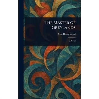 The Master of Greylands