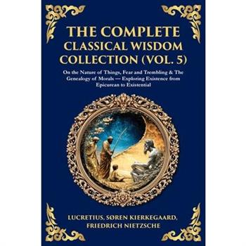 The Complete Classical Wisdom Collection (Vol. 5)