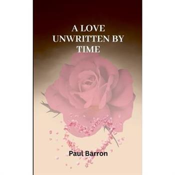 A Love Unwritten by Time