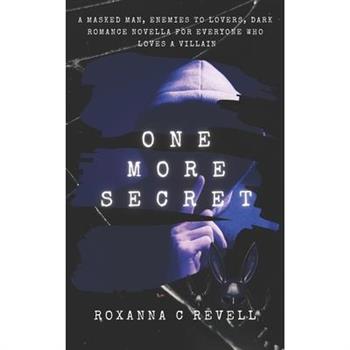 One More Secret