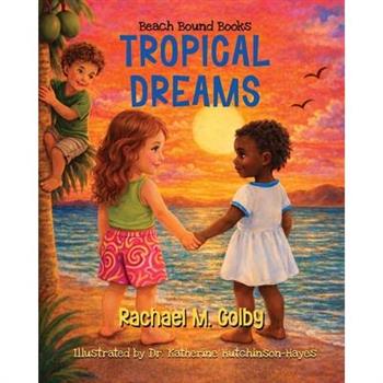 Tropical Dreams