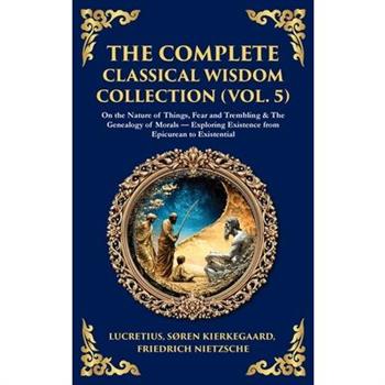 The Complete Classical Wisdom Collection (Vol. 5)
