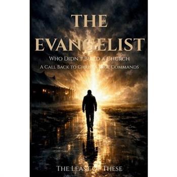 The Evangelist