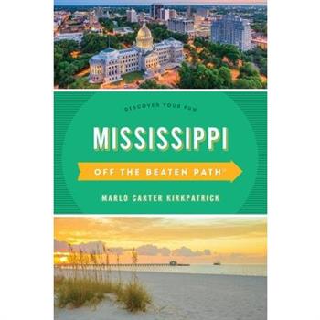 Mississippi Off the Beaten Path(r)