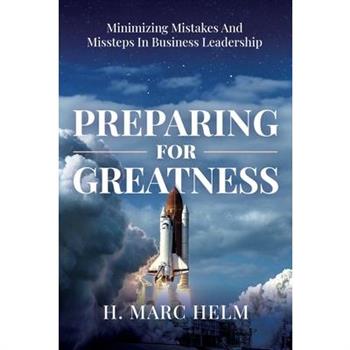 Preparing for Greatness