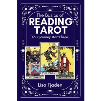 The Basics of Reading Tarot