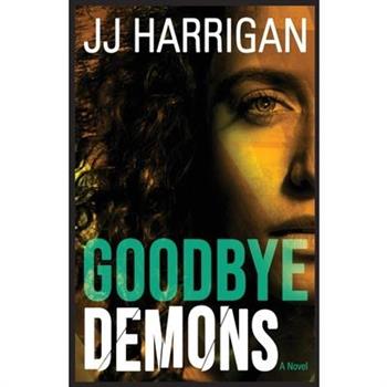 Goodbye Demons