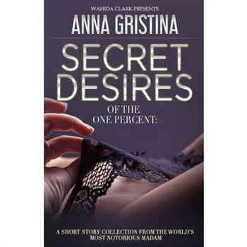 Secret Desires of the One Percent
