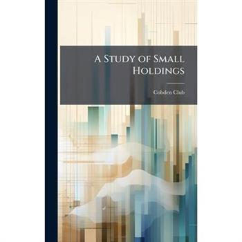 A Study of Small Holdings