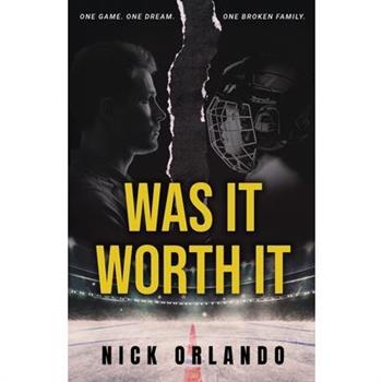 Was It Worth It