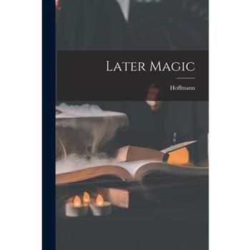 Later Magic