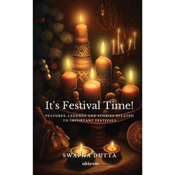 It's Festival Time!