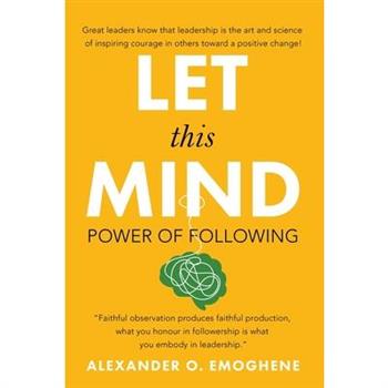 Let This Mind;