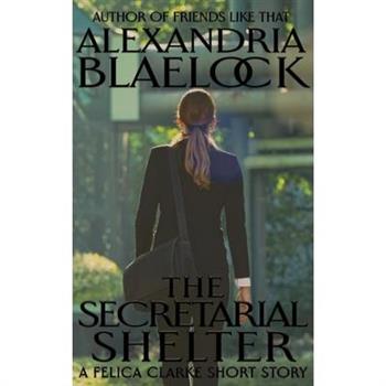 The Secretarial Shelter