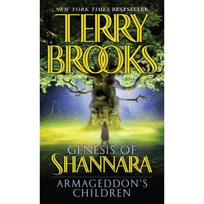 Armageddon's Children the Genesis of Shannara