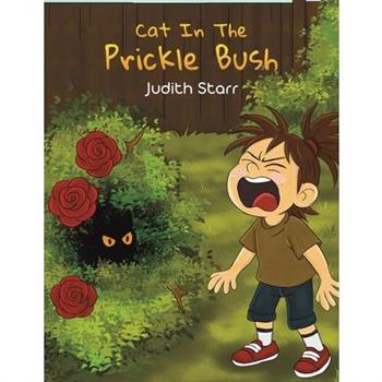 Cat In The Prickle Bush