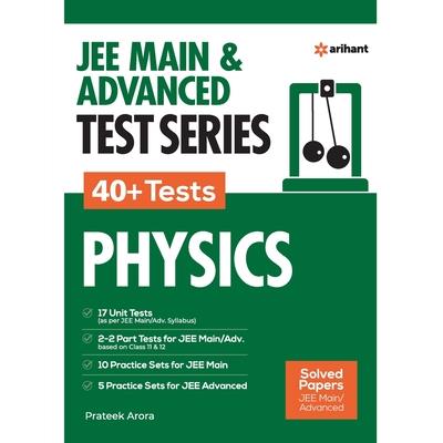 JEE MAIN & ADVANCED TEST SERIES 40+ Tests PHYSICS