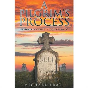 A Pilgrim's Process