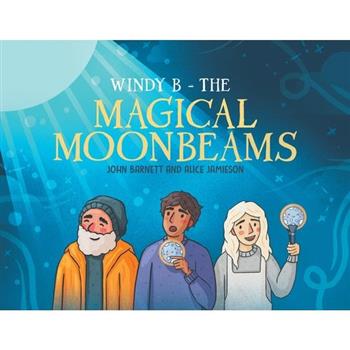 Windy B - The Magical Moonbeams