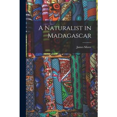 A Naturalist in Madagascar