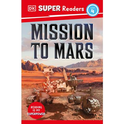 DK Super Readers Level 4 Mission to Mars
