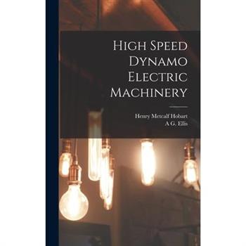 High Speed Dynamo Electric Machinery
