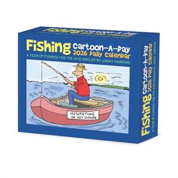 Fishing Cartoon-A-Day by Jonny Hawkins 2026 5.4 X 6.2 Box Calendar