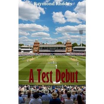 A Test Debut