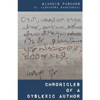 Chronicles of a Dyslexic Author