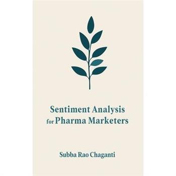 Sentiment Analysis for Pharma Marketers