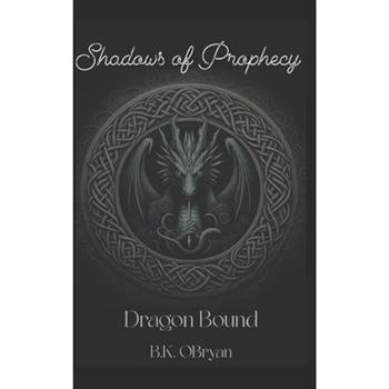 Shadows of Prophecy