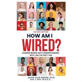 How Am I Wired?