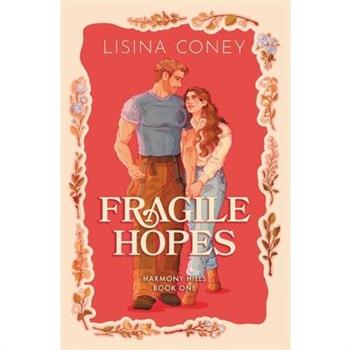 Fragile Hopes