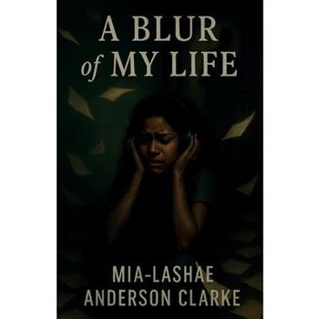 Blur of my life