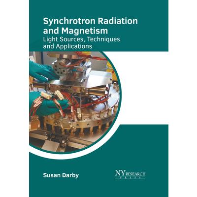 Synchrotron Radiation and Magnetism: Light Sources, Techniques and Applications
