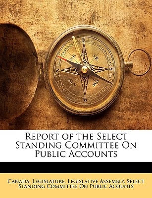 Report of the Select Standing Committee on Public Accounts