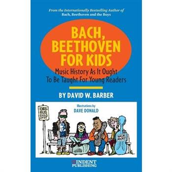 Bach, Beethoven for Kids