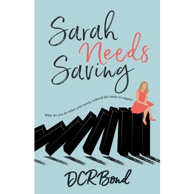 Sarah Needs Saving