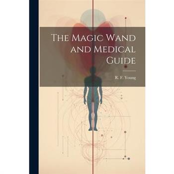 The Magic Wand and Medical Guide