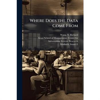 Where Does the Data Come From