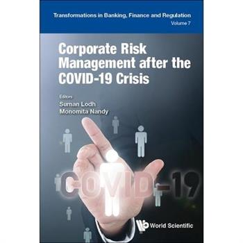Corporate Risk Management after the COVID-19 Crisis