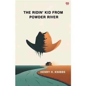 The Ridin Kid From Powder River