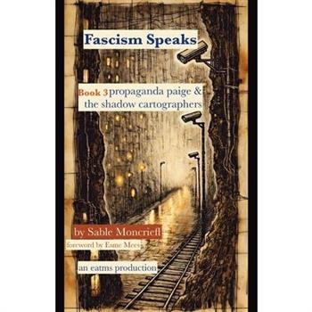 Fascism Speaks