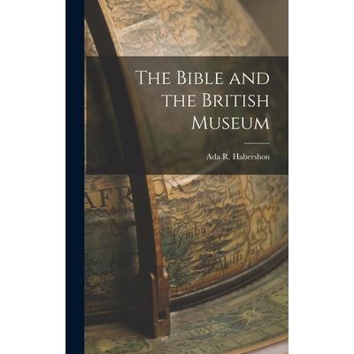 The Bible and the British Museum