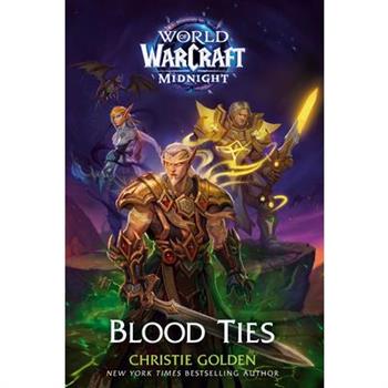 Blood Ties (World of Warcraft: Midnight)