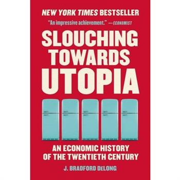 Slouching Towards Utopia