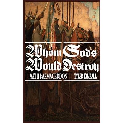 Whom Gods Would Destroy, Part III