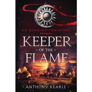 Keeper Of The Flame