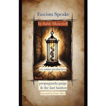 Fascism Speaks