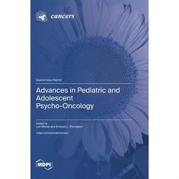 Advances in Pediatric and Adolescent Psycho-Oncology